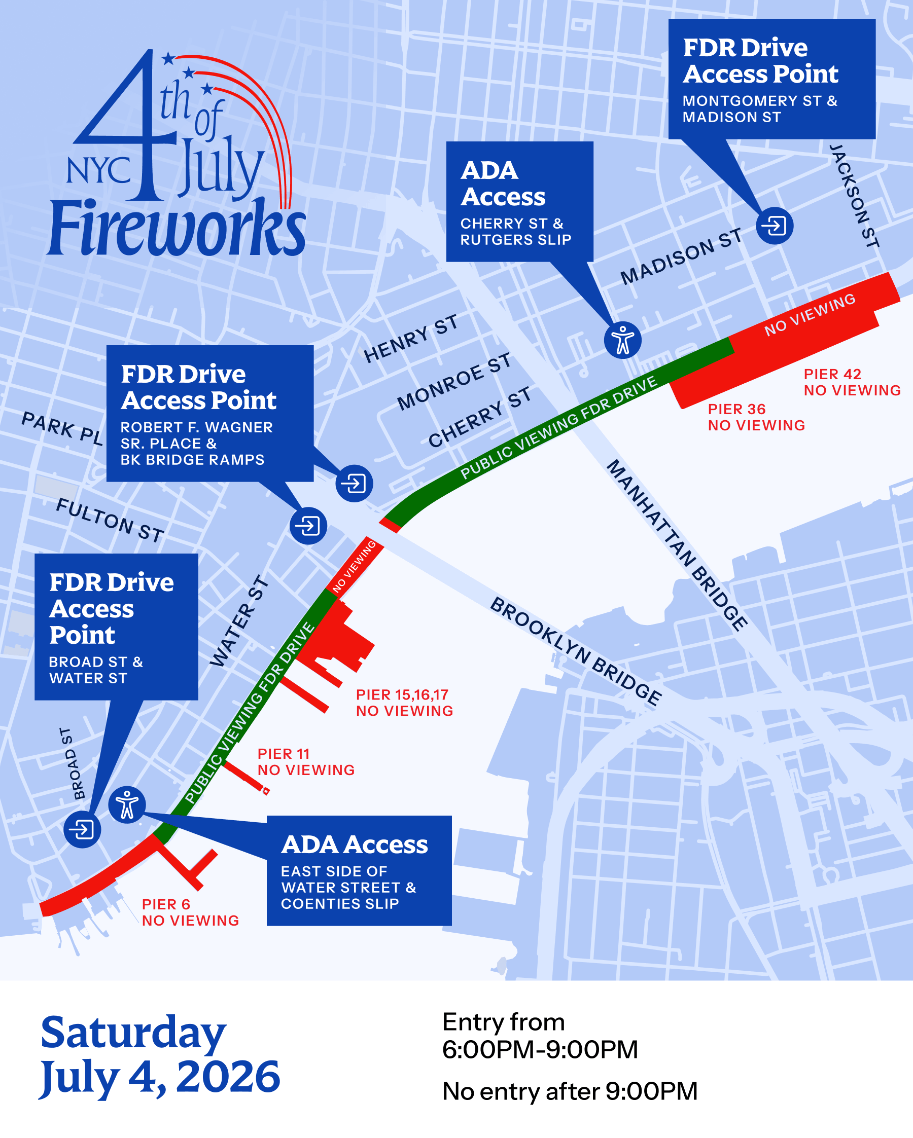 Map of non-ticketed Manhattan public viewing along FDR Drive showing access points at Montgomery Street and Madison Street, Robert F. Wagner Sr. Place and Brooklyn Bridge ramps, and Broad Street and Water Street, plus ADA access points at Water Street and Coenties Slip and Cherry Street and Rutgers Slip.